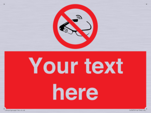 Custom prohibition Use of smart glasses prohibited